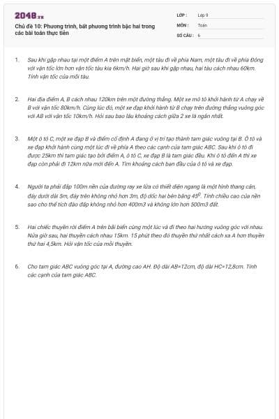 Chủ đề 10: Phương trình, bất phương trình bậc hai trong các bài toán thực tiễn