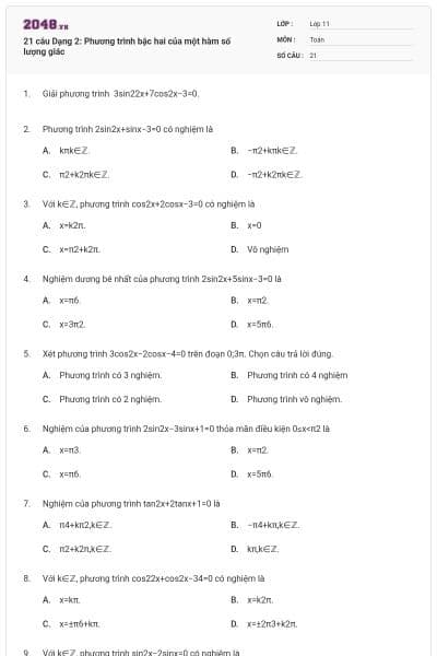 21 câu Dạng 2: Phương trình bậc hai của một hàm số lượng giác