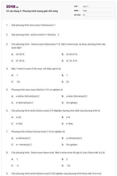 22 câu Dạng 4. Phương trình lượng giác đối xứng