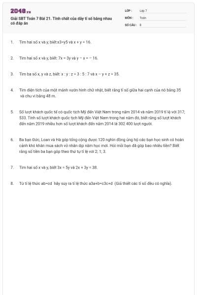 Giải SBT Toán 7 Bài 21. Tính chất của dãy tỉ số bằng nhau có đáp án