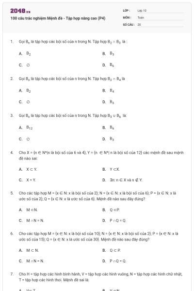 100 câu trắc nghiệm Mệnh đề - Tập hợp nâng cao (P4)
