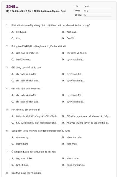 Bộ 5 đề thi cuối kì 1 Địa lí 10 Cánh diều có đáp án - Đề 4