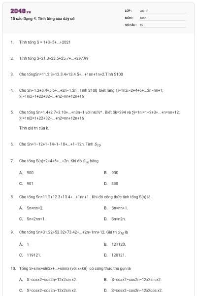 15 câu Dạng 4: Tính tổng của dãy số