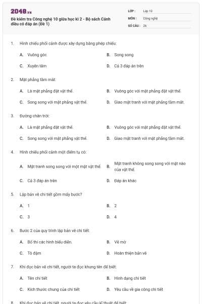 Đề kiểm tra Công nghệ 10 giữa học kì 2 - Bộ sách Cánh diều có đáp án (Đề 1)