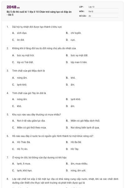 Bộ 5 đề thi cuối kì 1 Địa lí 10 Chân trời sáng tạo có đáp án - Đề 5