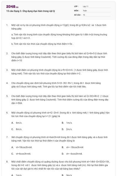 15 câu Dạng 3. Ứng dụng đạo hàm trong vật lý