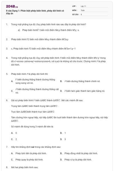 8 câu Dạng 1: Phân biệt phép biến hình, phép dời hình có đáp án