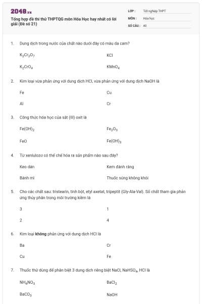 Tổng hợp đề thi thử THPTQG môn Hóa Học hay nhất có lời giải (Đề số 21)