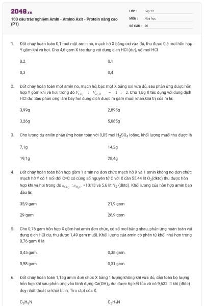 100 câu trắc nghiệm Amin - Amino Axit - Protein nâng cao (P1)