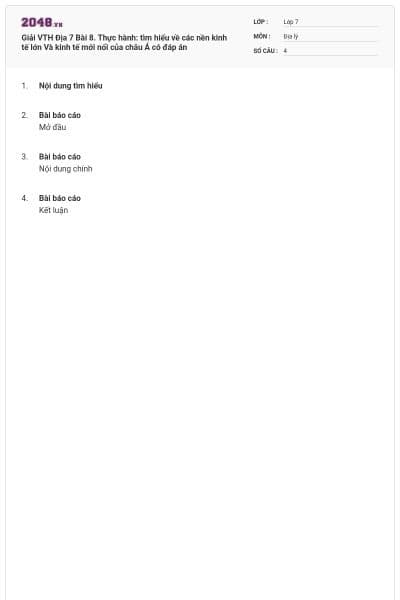 Giải VTH Địa 7 Bài 8. Thực hành: tìm hiểu về các nền kinh tế lớn Và kinh tế mới nổi của châu Á có đáp án