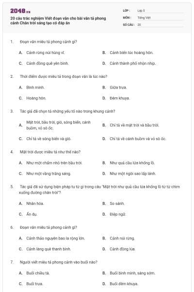 20 câu trắc nghiệm Viết đoạn văn cho bài văn tả phong cảnh Chân trời sáng tạo có đáp án