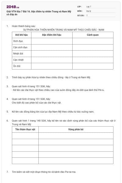 Giải VTH Địa 7 Bài 16. Đặc điểm tự nhiên Trung và Nam Mỹ có đáp án