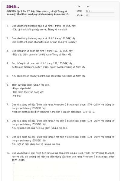 Giải VTH Địa 7 Bài 17. Đặc điểm dân cư, xã hội Trung và Nam mỹ, Khai thác, sử dụng và bảo vệ rừng A-ma-dôn có đáp án
