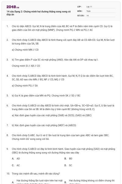 14 câu Dạng 2: Chứng minh hai đường thẳng song song có đáp án