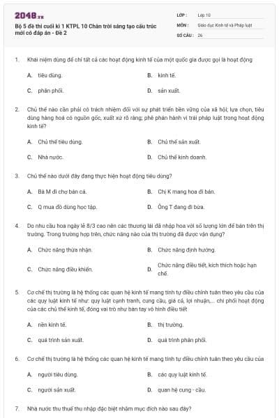 Bộ 5 đề thi cuối kì 1 KTPL 10 Chân trời sáng tạo cấu trúc mới có đáp án - Đề 2