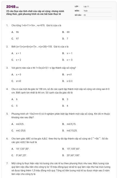 25 câu Dựa vào tính chất của cấp số cộng: chứng minh đẳng thức, giải phương trình và các bài toán thực tế