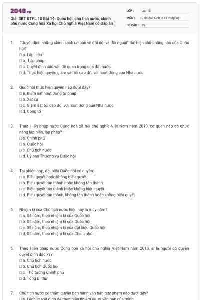 Giải SBT KTPL 10 Bài 14. Quốc hội, chủ tịch nước, chính phủ nước Cộng hoà Xã hội Chủ nghĩa Việt Nam có đáp án