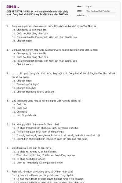 Giải SBT KTPL 10 Bài 24. Nội dung cơ bản của hiến pháp nước Cộng hoà Xã hội Chủ nghĩa Việt Nam năm 2013 về bộ máy nhà nước có đáp án