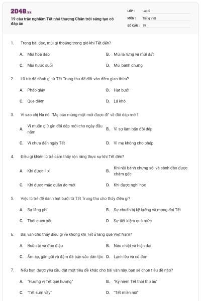 19 câu trắc nghiệm Tết nhớ thương Chân trời sáng tạo có đáp án