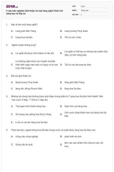 5 câu trắc nghiệm Giới thiệu về một làng nghề Chân trời sáng tạo có đáp án