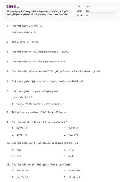 33 câu Dạng 3: Chứng minh đẳng thức đạo hàm, tìm giới hạn, giải phương trình và bất phương trình chứa đạo hàm.
