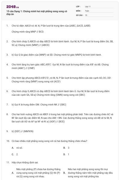 15 câu Dạng 1: Chứng minh hai mặt phẳng song song có đáp án