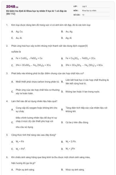 Đề kiểm tra định kì Khoa học tự nhiên 9 học kì 1 có đáp án (Đề 112)