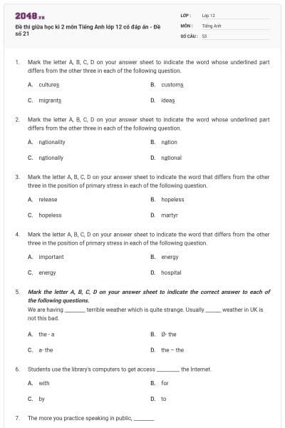 Đề thi giữa học kì 2 môn Tiếng Anh lớp 12 có đáp án - Đề số 21