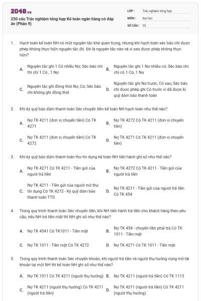 250 câu Trắc nghiệm tổng hợp Kế toán ngân hàng có đáp án (Phần 9)