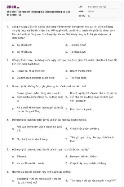250 câu Trắc nghiệm tổng hợp Kế toán ngân hàng có đáp án (Phần 10)