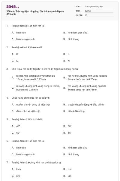 350 câu Trắc nghiệm tổng hợp Chi tiết máy có đáp án (Phần 3)