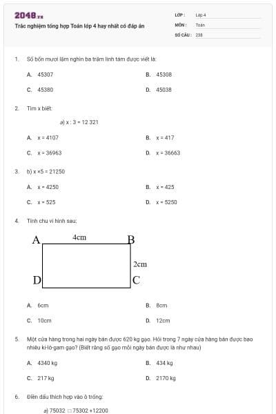 Trắc nghiệm tổng hợp Toán lớp 4 hay nhất có đáp án