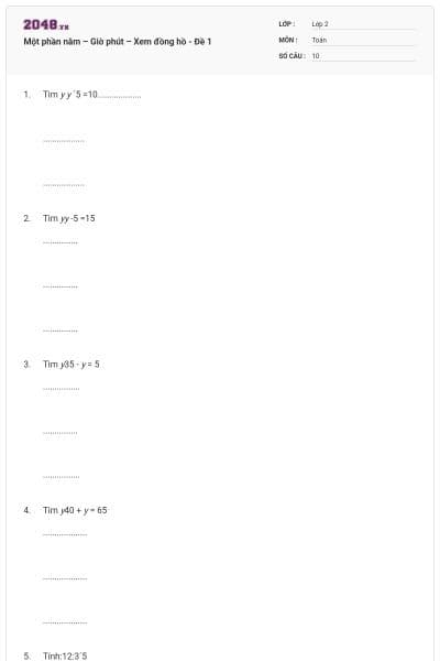 Một phần năm – Giờ phút – Xem đồng hồ - Đề 1