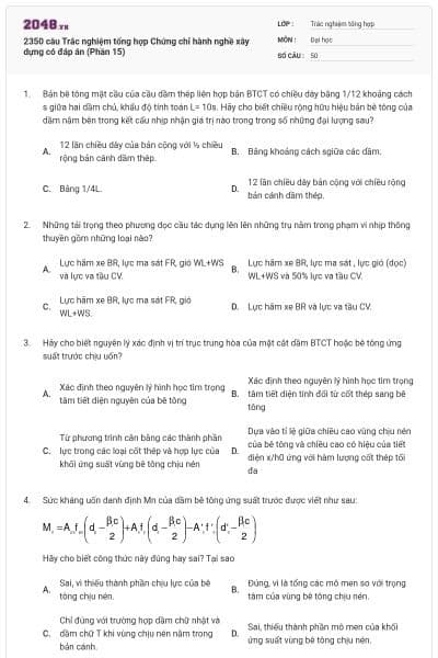 2350 câu Trắc nghiệm tổng hợp Chứng chỉ hành nghề xây dựng có đáp án (Phần 15)