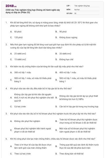 2350 câu Trắc nghiệm tổng hợp Chứng chỉ hành nghề xây dựng có đáp án (Phần 33)