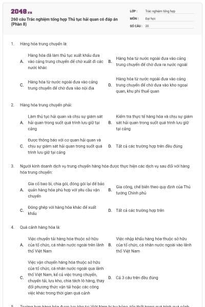 260 câu Trắc nghiệm tổng hợp Thủ tục hải quan có đáp án (Phần 8)