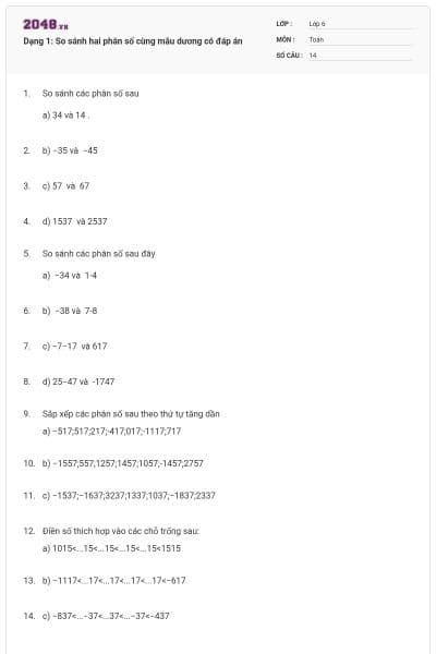 Dạng 1: So sánh hai phân số cùng mẫu dương có đáp án