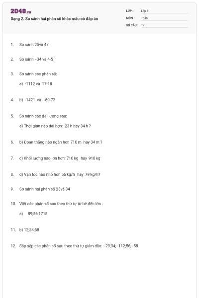 Dạng 2. So sánh hai phân số khác mẫu có đáp án