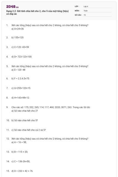Dạng 2.2: Xét tính chia hết cho 2, cho 5 của một tổng (hiệu) có đáp án