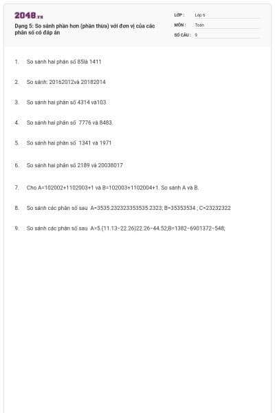 Dạng 5: So sánh phần hơn (phần thừa) với đơn vị của các phân số có đáp án