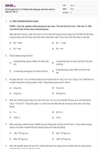 Đề thi giữa kì 2 Lí 10 Chân trời sáng tạo cấu trúc mới có đáp án ( Đề 1)