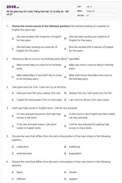 Đề thi giữa học kì 2 môn Tiếng Anh lớp 12 có đáp án - Đề số 37