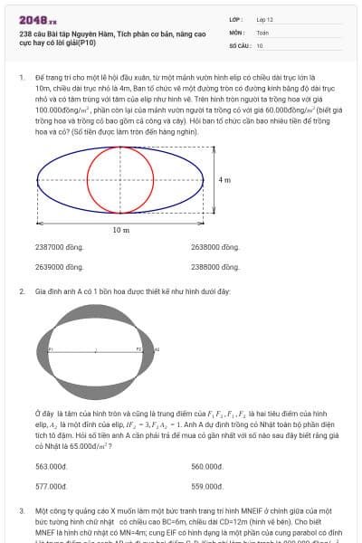 238 câu Bài tâp Nguyên Hàm, Tích phân cơ bản, nâng cao cực hay có lời giải(P10)