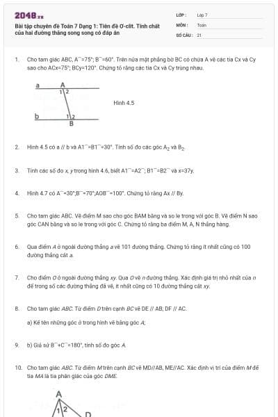 Bài tập chuyên đề Toán 7 Dạng 1: Tiên đề Ơ-clit. Tính chất của hai đường thằng song song có đáp án