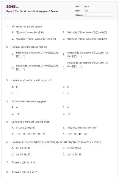 Dạng 1. Tìm bội và ước của số nguyên có đáp án