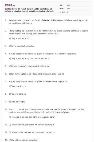Bài tập chuyên đề Toán 6 Dạng 2. Liệt kê các kết quả có thể  xảy ra của phép thử , số phần tử của tập hợp có đáp án