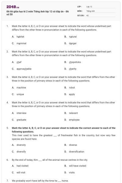 Đề thi giữa học kì 2 môn Tiếng Anh lớp 12 có đáp án - Đề số 50