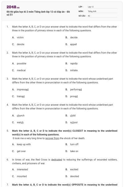 Đề thi giữa học kì 2 môn Tiếng Anh lớp 12 có đáp án - Đề số 51
