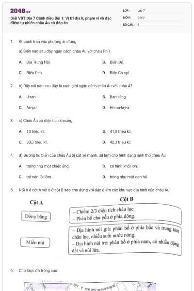 Giải VBT Địa 7 Cánh diều Bài 1: Vị trí địa lí, phạm vi và đặc điểm tự nhiên châu Âu có đáp án