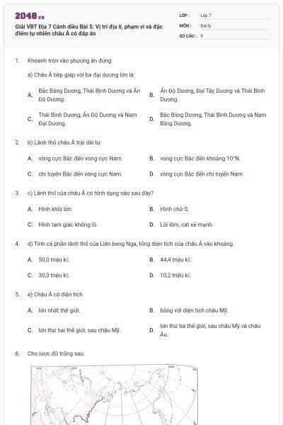 Giải VBT Địa 7 Cánh diều Bài 5: Vị trí địa lí, phạm vi và đặc điểm tự nhiên châu Á có đáp án